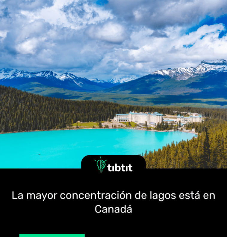La mayor concentración de lagos está en Canadá