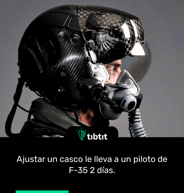 Ajustar un casco le lleva a un piloto de F-35 2 días.