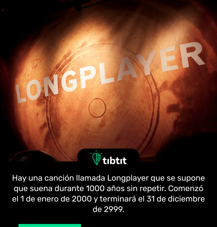 Hay una canción llamada Longplayer que se supone que suena durante 1000 años sin repetir. Comenzó el 1 de enero de 2000 y terminará el 31 de diciembre de 2999.