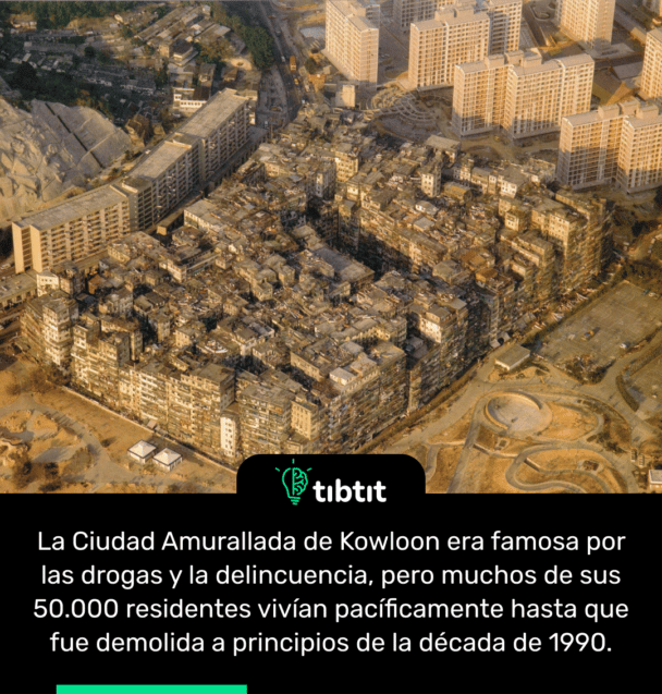 La Ciudad Amurallada de Kowloon era famosa por las drogas y la delincuencia, pero muchos de sus 50.000 residentes vivían pacíficamente hasta que fue demolida a principios de la década de 1990.