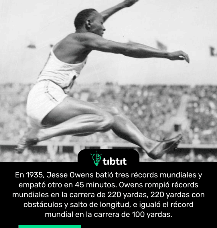 W 1935 roku Jesse Owens pobił trzy rekordy świata i wyrównał kolejny w 45 minut. Owens pobił rekordy świata w biegu na 220 jardów, biegu przez płotki na 220 jardów i skoku w dal z biegu oraz wyrównał rekord świata w biegu na 100 jardów.