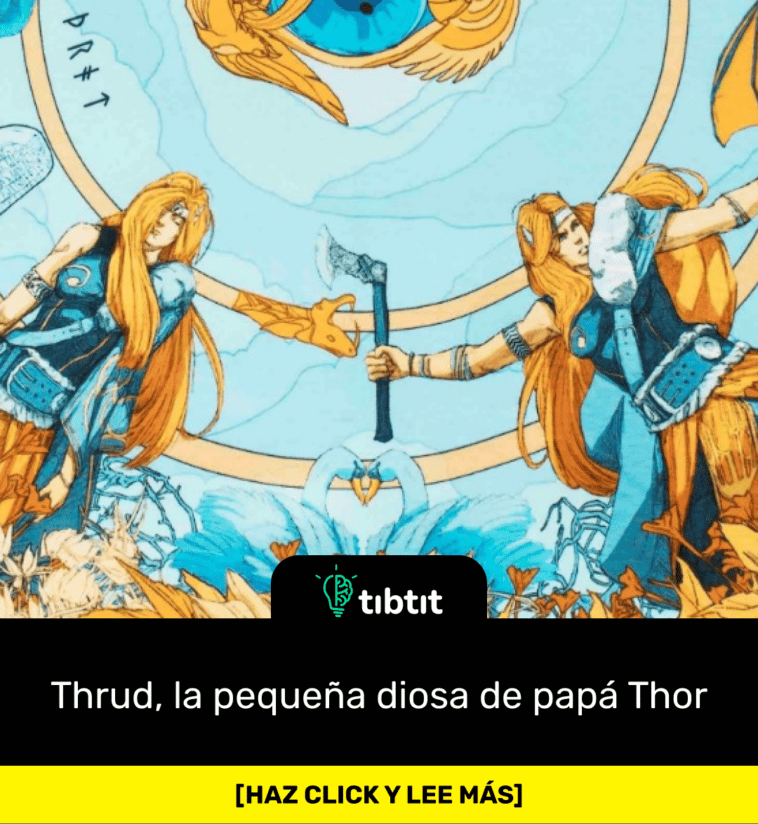 Thrud, la pequeña diosa de papá Thor