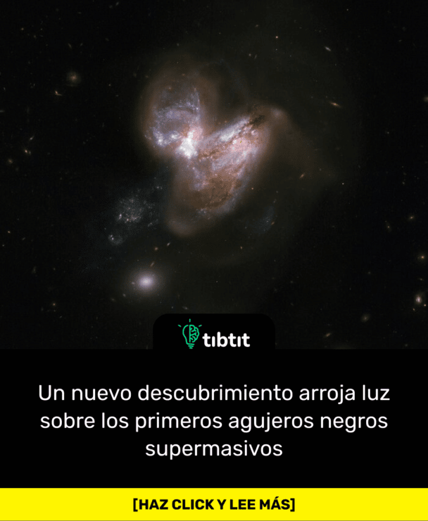 Un nuevo descubrimiento arroja luz sobre los primeros agujeros negros supermasivos