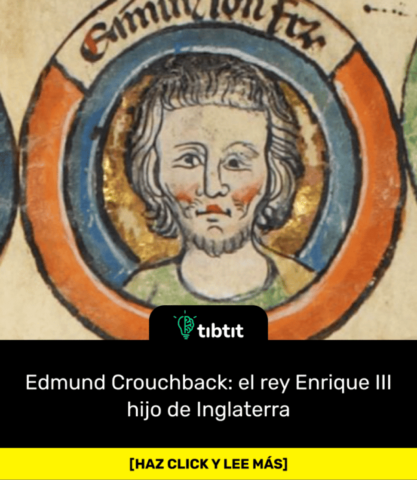Edmund Crouchback: el rey Enrique III hijo de Inglaterra