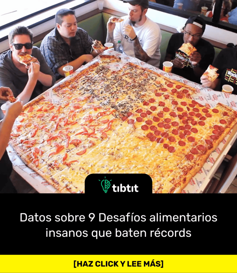 Datos sobre 9 Desafíos alimentarios insanos que baten récords