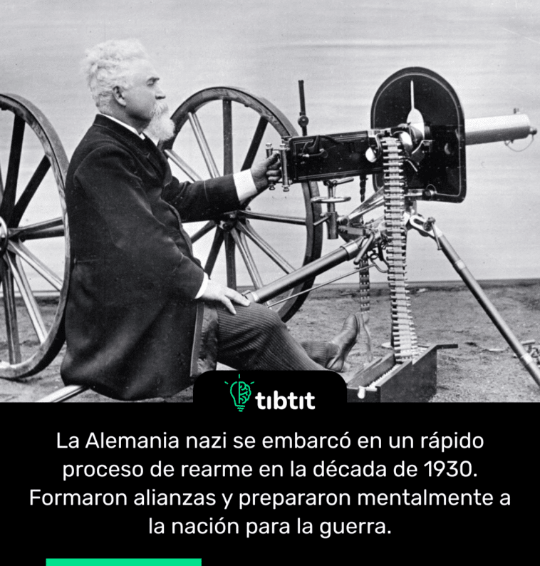 La Alemania nazi se embarcó en un rápido proceso de rearme en la década de 1930. Formaron alianzas y prepararon mentalmente a la nación para la guerra.