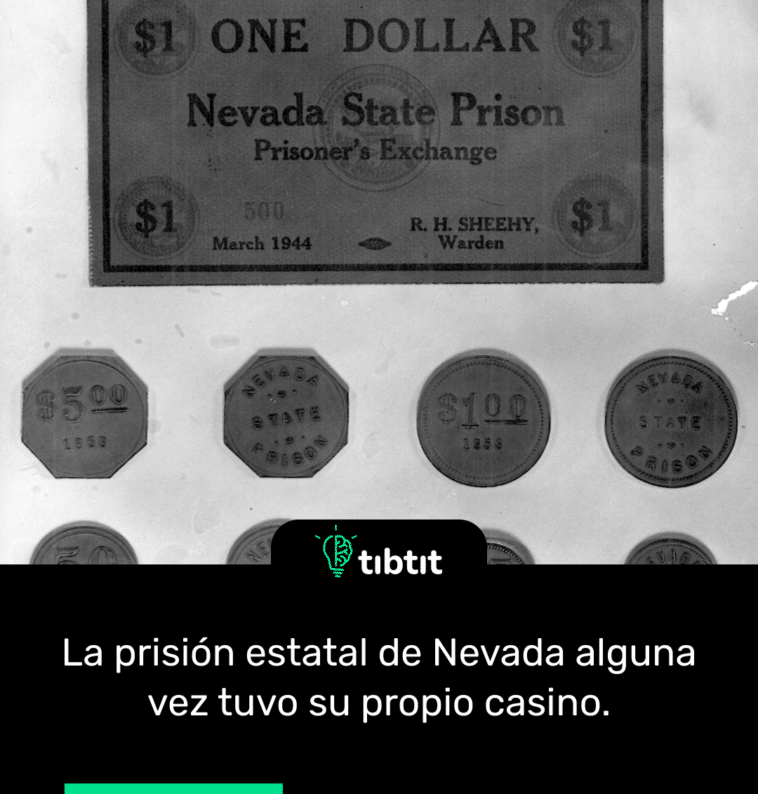 La prisión estatal de Nevada alguna vez tuvo su propio casino.