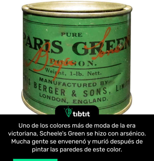 Uno de los colores más de moda de la era victoriana, Scheele's Green se hizo con arsénico. Mucha gente se envenenó y murió después de pintar las paredes de este color.