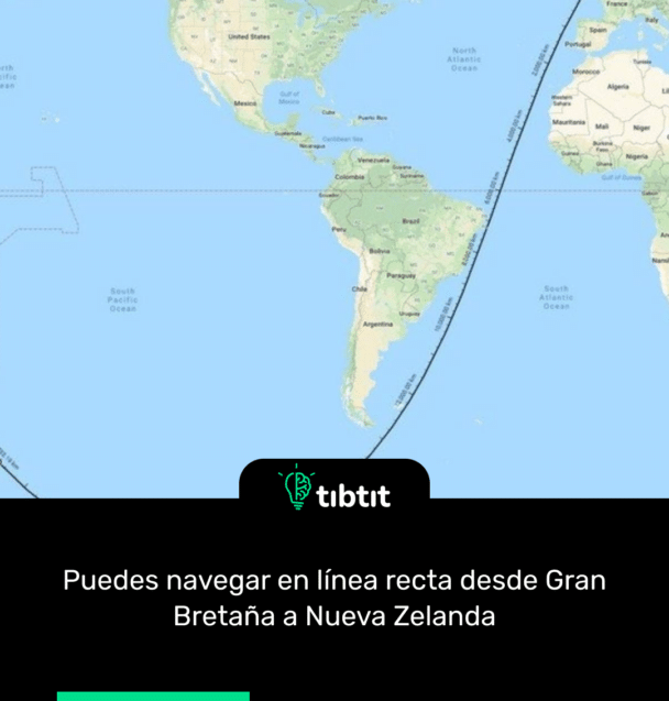 Puedes navegar en línea recta desde Gran Bretaña a Nueva Zelanda