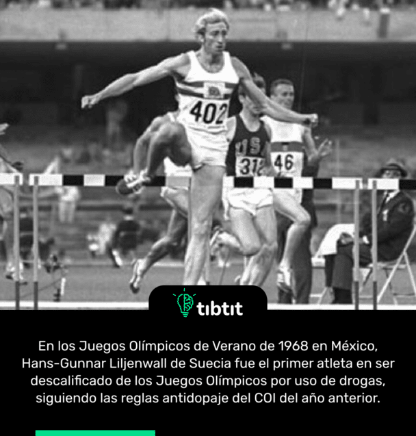 En los Juegos Olímpicos de Verano de 1968 en México, Hans-Gunnar Liljenwall de Suecia fue el primer atleta en ser descalificado de los Juegos Olímpicos por uso de drogas, siguiendo las reglas antidopaje del COI del año anterior.