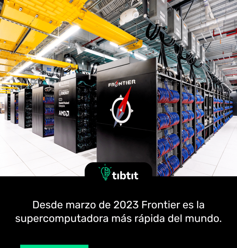 Desde marzo de 2023 Frontier es la supercomputadora más rápida del mundo.