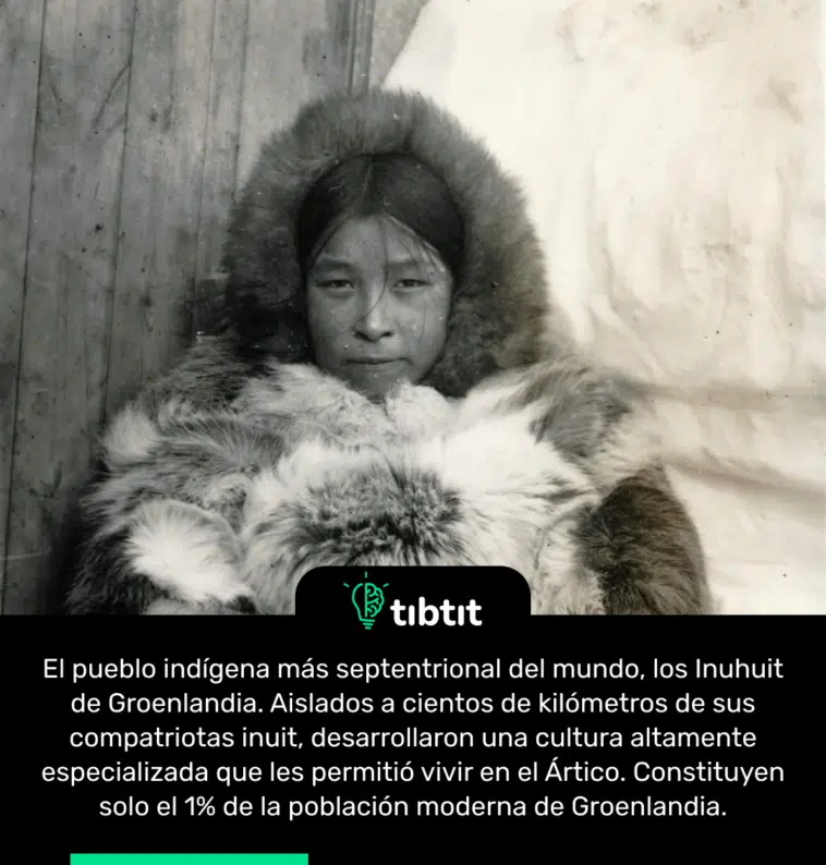 El pueblo indígena más septentrional del mundo, los Inuhuit de Groenlandia. Aislados a cientos de kilómetros de sus compatriotas inuit, desarrollaron una cultura altamente especializada que les permitió vivir en el Ártico. Constituyen solo el 1% de la población moderna de Groenlandia.