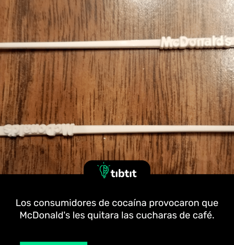 Los consumidores de cocaína provocaron que McDonald's les quitara las cucharas de café.
