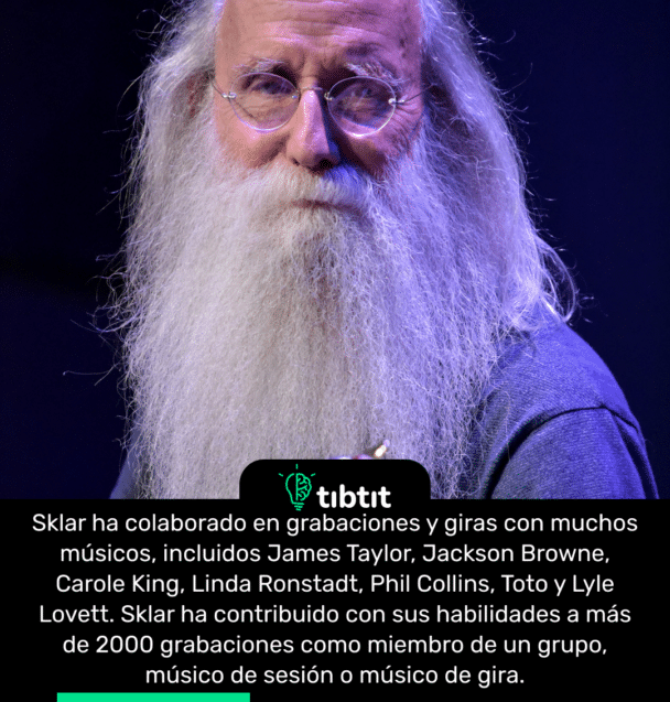 Sklar ha colaborado en grabaciones y giras con muchos músicos, incluidos James Taylor, Jackson Browne, Carole King, Linda Ronstadt, Phil Collins, Toto y Lyle Lovett. Sklar ha contribuido con sus habilidades a más de 2000 grabaciones como miembro de un grupo, músico de sesión o músico de gira.