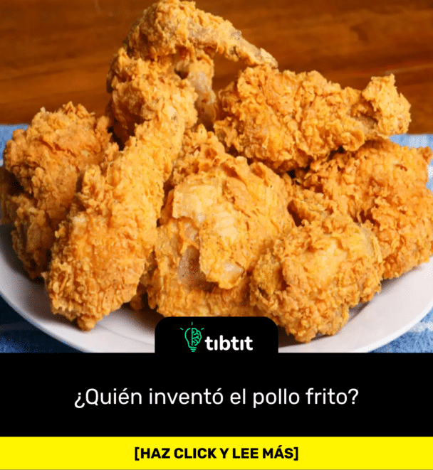 ¿Quién inventó el pollo frito?