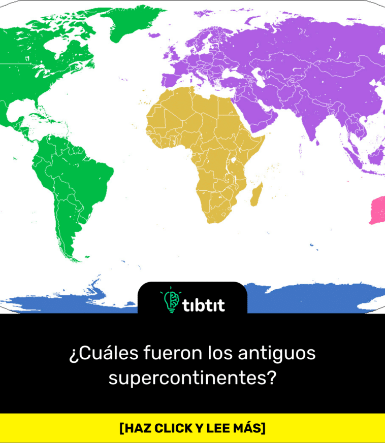 ¿Cuáles fueron los antiguos supercontinentes?