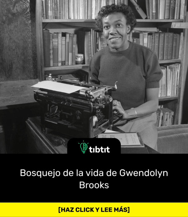Bosquejo de la vida de Gwendolyn Brooks