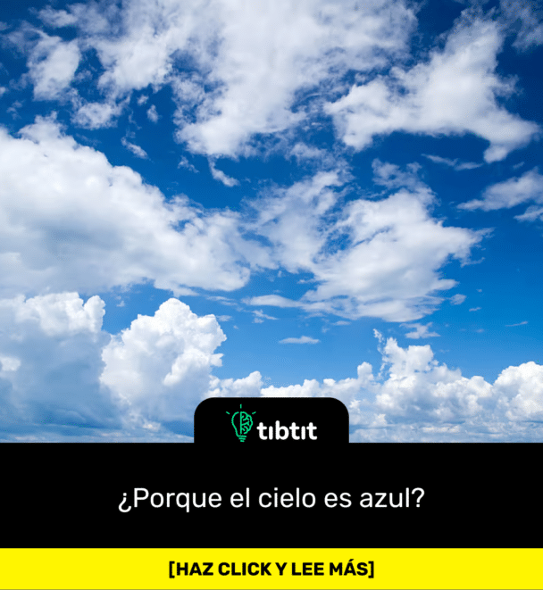 ¿Porque el cielo es azul?