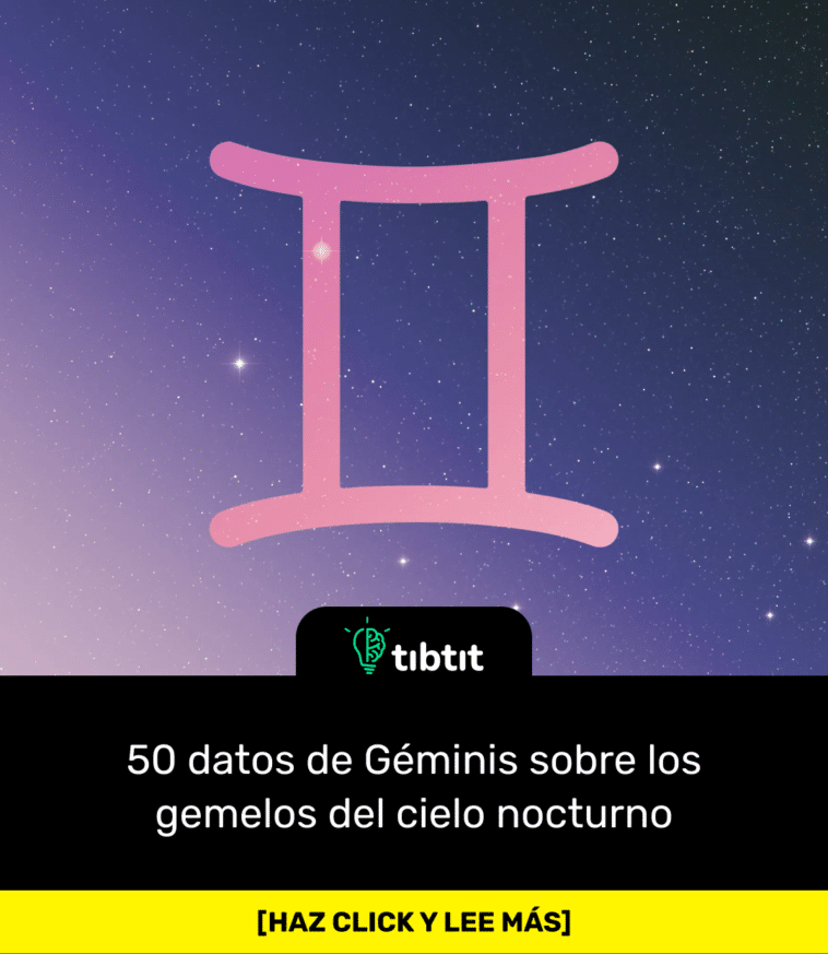 50 datos de Géminis sobre los gemelos del cielo nocturno