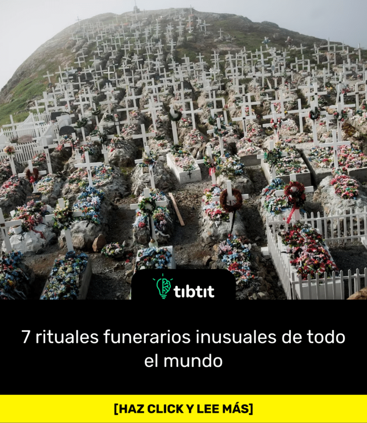 7 rituales funerarios inusuales de todo el mundo