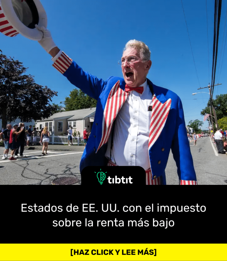 Estados de EE. UU. con el impuesto sobre la renta más bajo