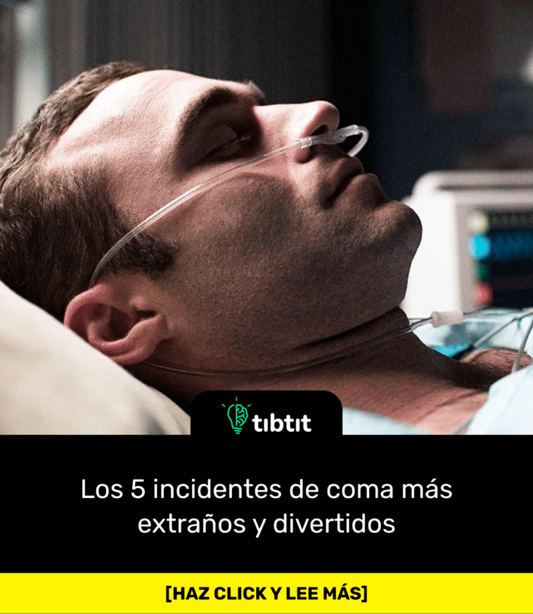 Los 5 incidentes de coma más extraños y divertidos