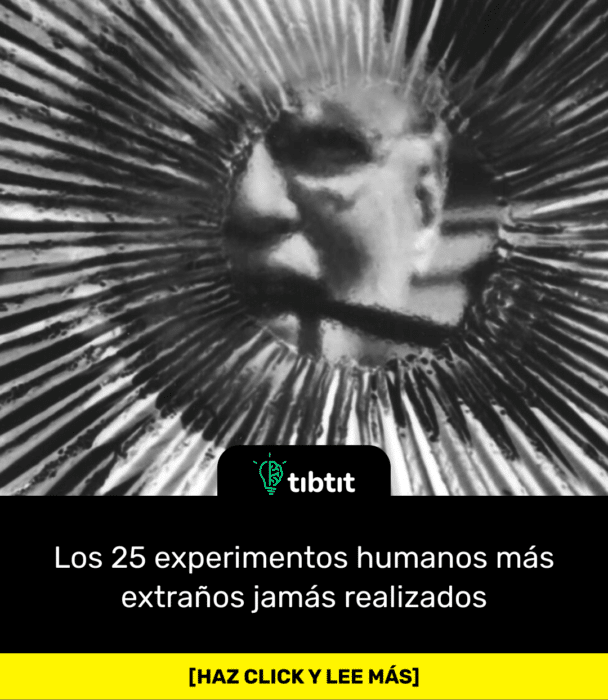 Los 25 experimentos humanos más extraños jamás realizados