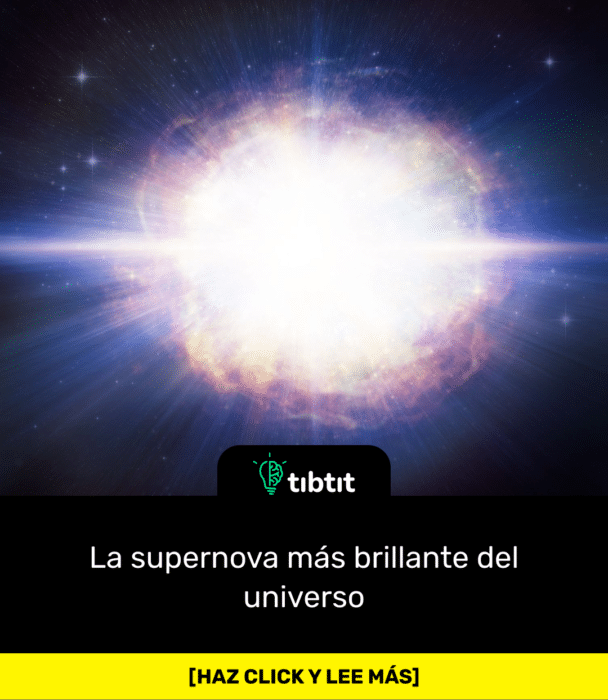 La supernova más brillante del universo