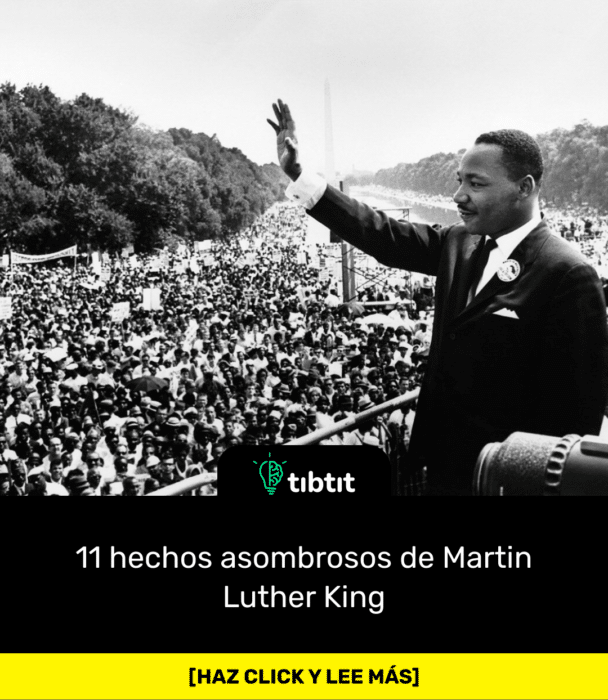 11 hechos asombrosos de Martin Luther King