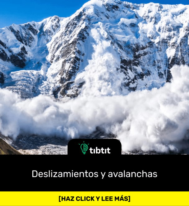 Deslizamientos y avalanchas