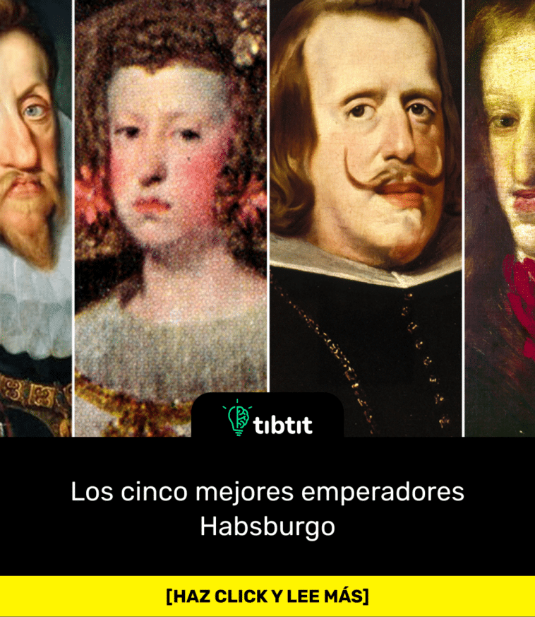 Los cinco mejores emperadores Habsburgo