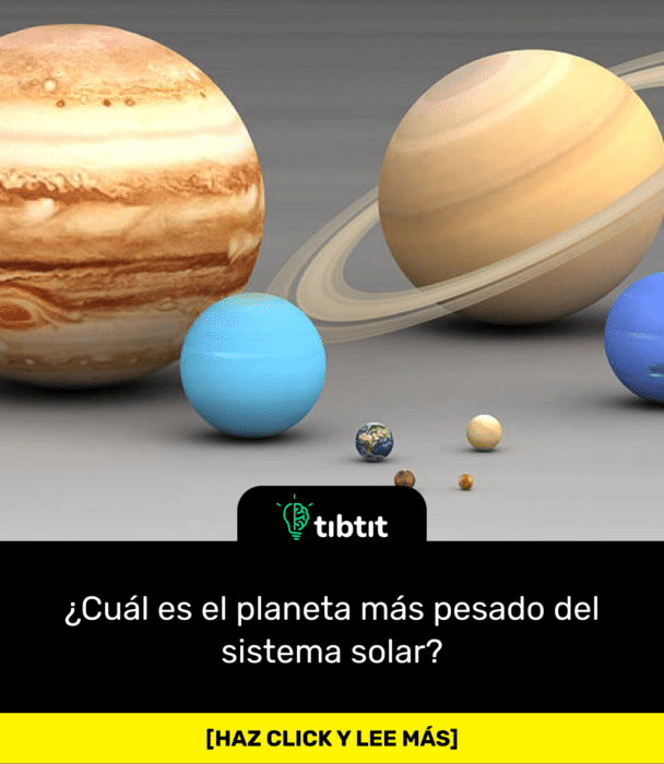 ¿Cuál es el planeta más pesado del sistema solar?