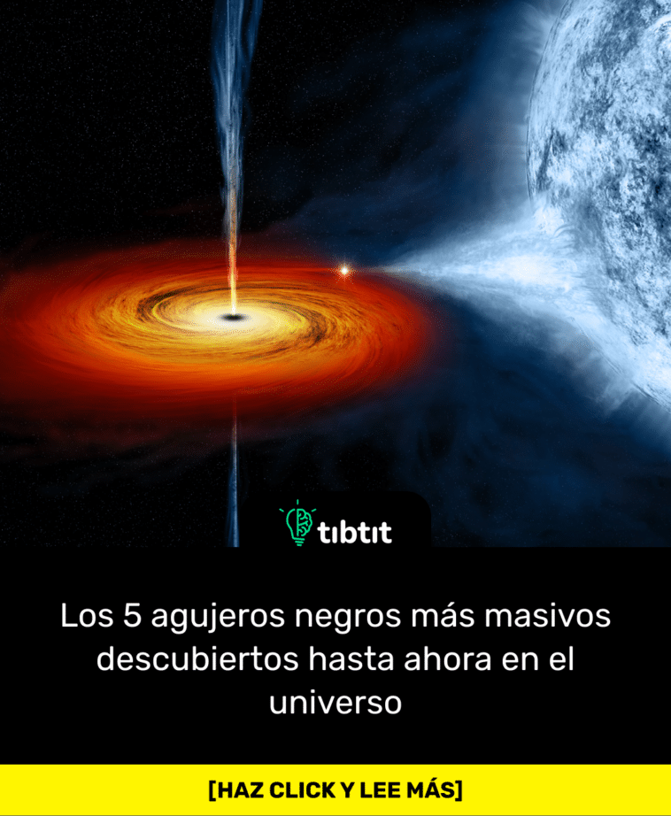 Los 5 agujeros negros más masivos descubiertos hasta ahora en el universo