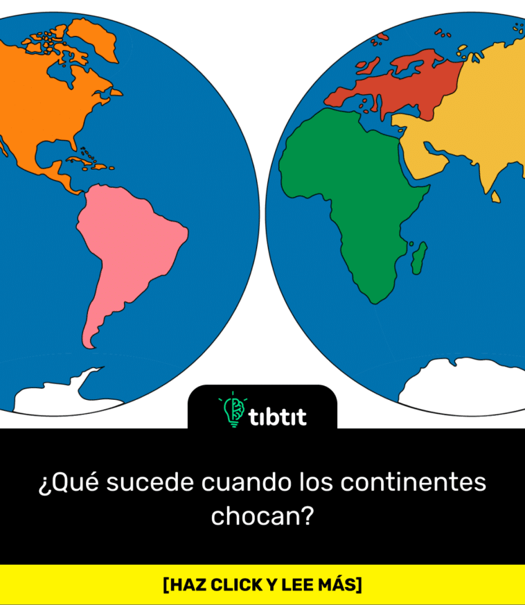 ¿Qué sucede cuando los continentes chocan?