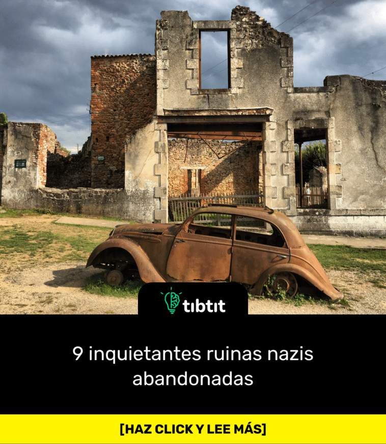 9 inquietantes ruinas nazis abandonadas