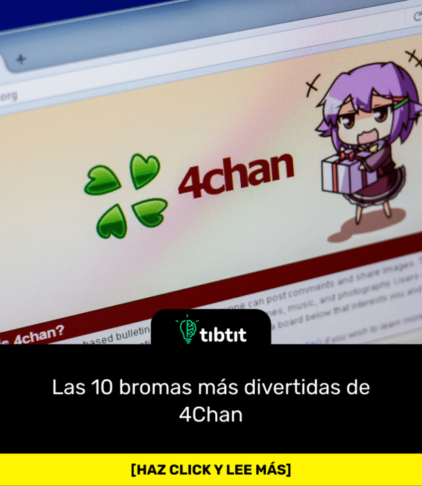 Las 10 bromas más divertidas de 4Chan