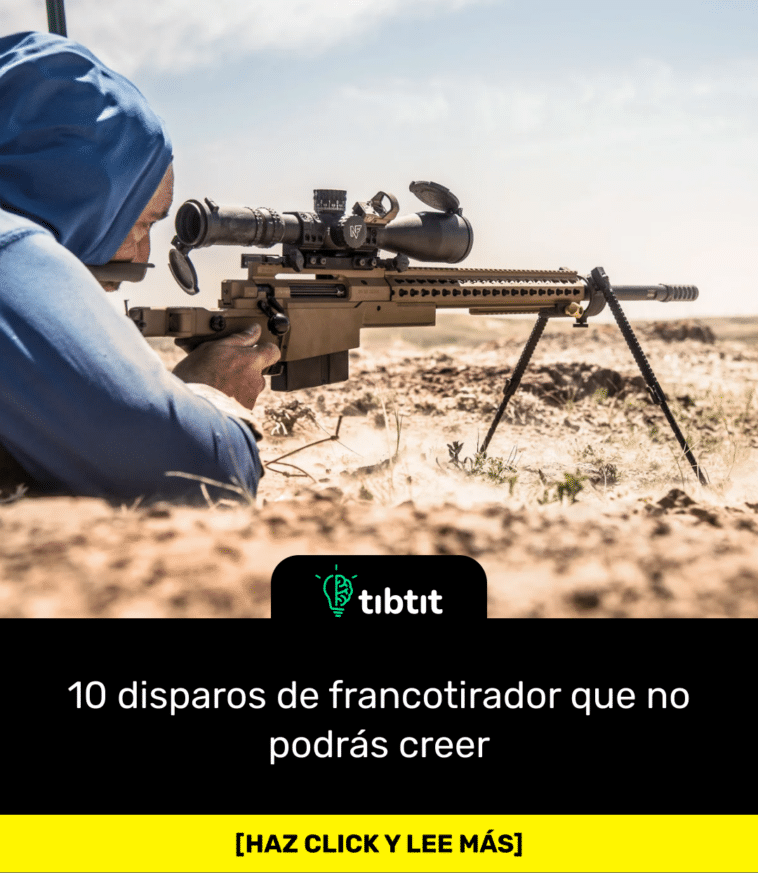 10 disparos de francotirador que no podrás creer