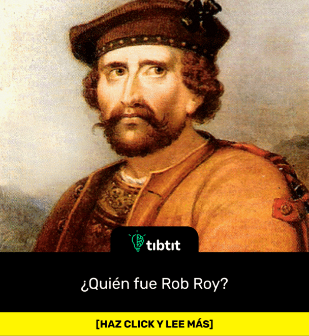¿Quién fue Rob Roy?