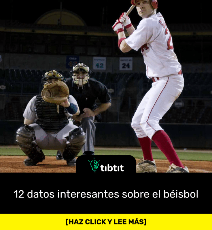 Sabías Que 12 Datos Interesantes Sobre El Béisbol Curiosidades