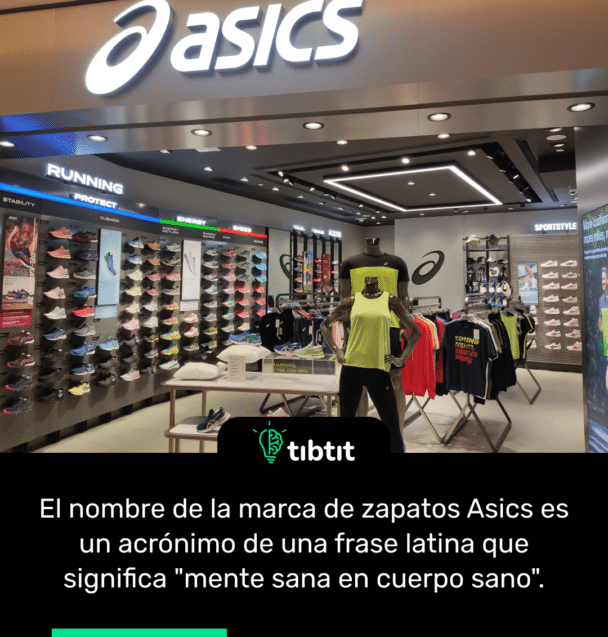 El nombre de la marca de zapatos Asics es un acrónimo de una frase latina que significa "mente sana en cuerpo sano".