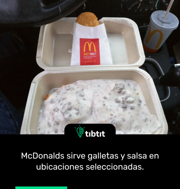 McDonalds sirve galletas y salsa en ubicaciones seleccionadas.