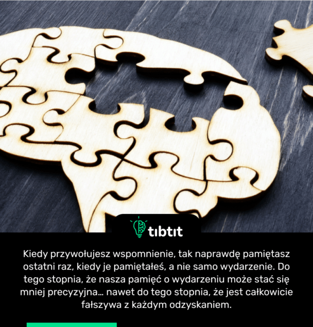 Cuando recuerdas un recuerdo, en realidad estás recordando la última vez que lo recordaste, no el evento en sí. Tanto es así que nuestro recuerdo del evento puede volverse menos preciso… incluso hasta el punto de ser completamente falso con cada recuperación.