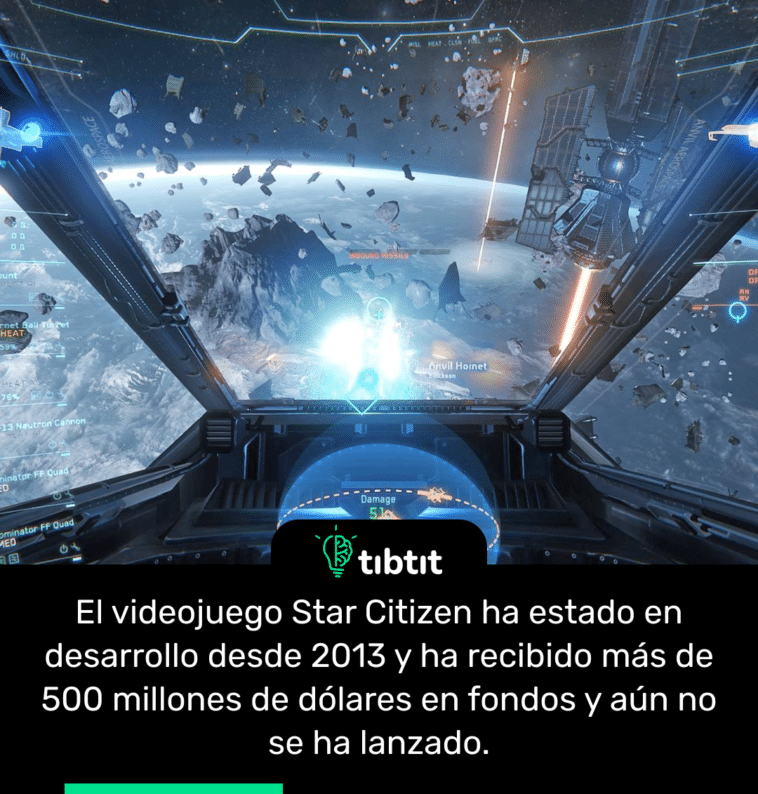 El videojuego Star Citizen ha estado en desarrollo desde 2013 y ha recibido más de 500 millones de dólares en fondos y aún no se ha lanzado.