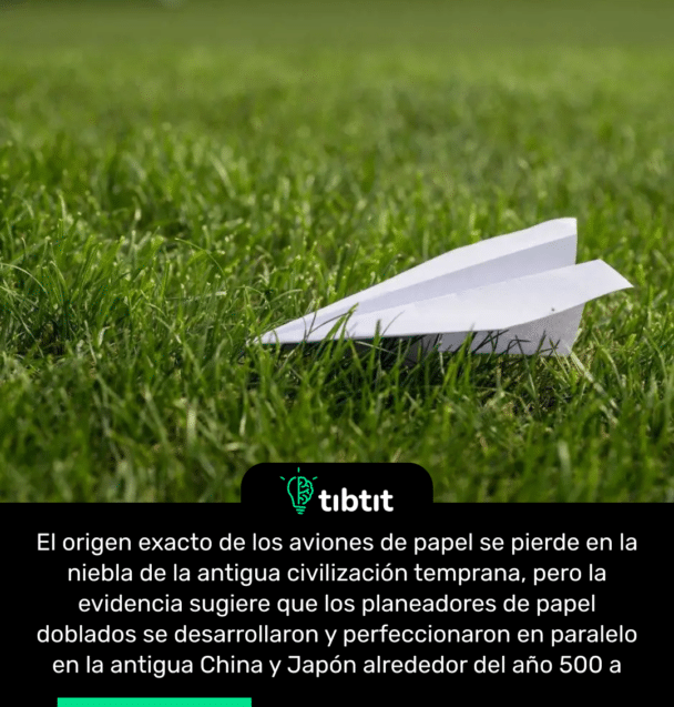 El origen exacto de los aviones de papel se pierde en la niebla de la antigua civilización temprana, pero la evidencia sugiere que los planeadores de papel doblados se desarrollaron y perfeccionaron en paralelo en la antigua China y Japón alrededor del año 500 a.