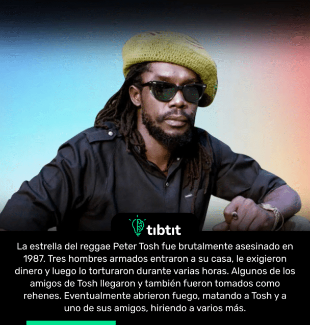 La estrella del reggae Peter Tosh fue brutalmente asesinado en 1987. Tres hombres armados entraron a su casa, le exigieron dinero y luego lo torturaron durante varias horas. Algunos de los amigos de Tosh llegaron y también fueron tomados como rehenes. Eventualmente abrieron fuego, matando a Tosh y a uno de sus amigos, hiriendo a varios más.