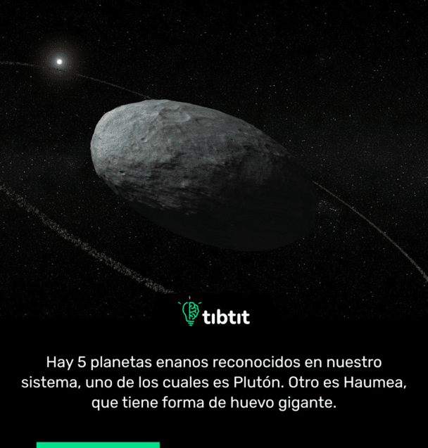 Hay 5 planetas enanos reconocidos en nuestro sistema, uno de los cuales es Plutón. Otro es Haumea, que tiene forma de huevo gigante.