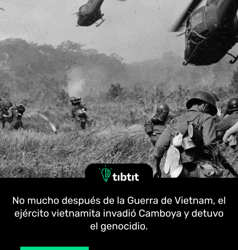 No mucho después de la Guerra de Vietnam, el ejército vietnamita invadió Camboya y detuvo el genocidio.