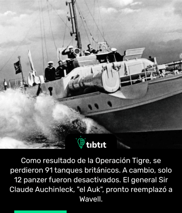Como resultado de la Operación Tigre, se perdieron 91 tanques británicos. A cambio, solo 12 panzer fueron desactivados. El general Sir Claude Auchinleck, "el Auk", pronto reemplazó a Wavell.