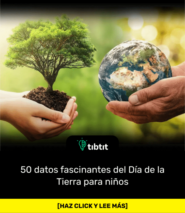 50 datos fascinantes del Día de la Tierra para niños