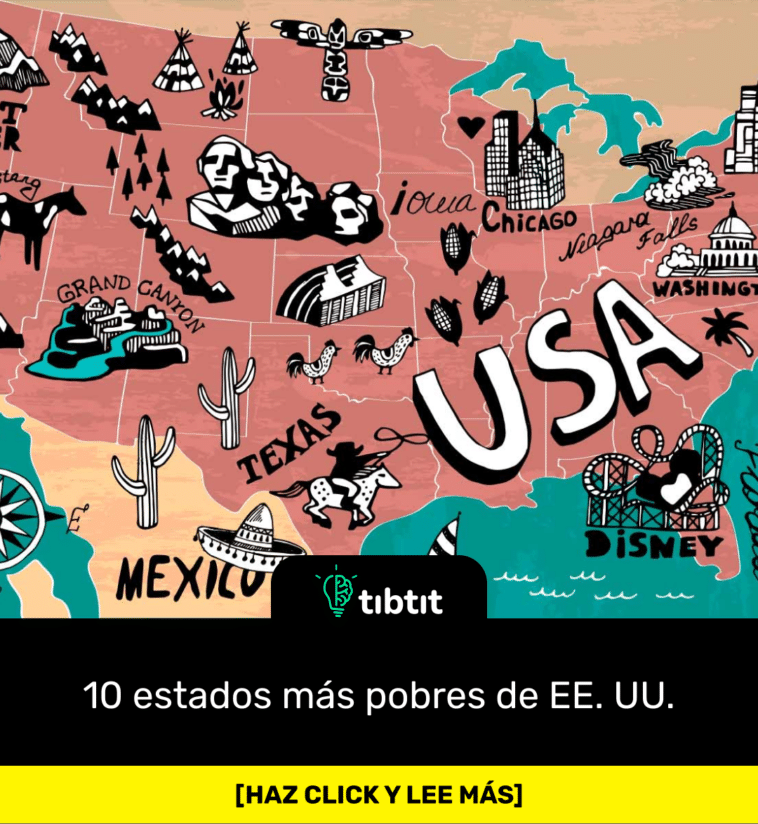 10 estados más pobres de EE. UU.